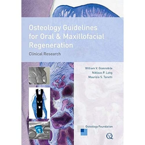Osteology Guidelines for Oral and Maxillofacial Regeneration Clinical Research