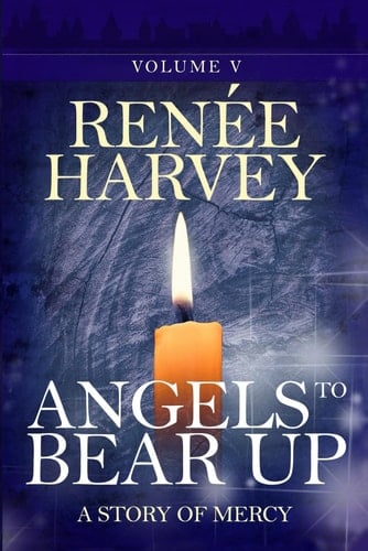 Angels to Bear Up (The Rochegude Series)
