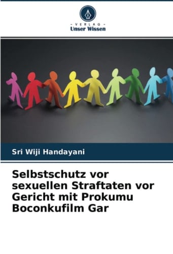 Selbstschutz vor sexuellen Straftaten vor Gericht mit Prokumu Boconkufilm Gar (German Edition)