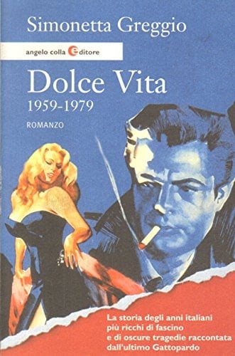 Dolce vita. 1959-1979
