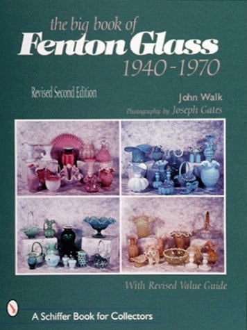 The Big Book of Fenton Glass, 1940-1970