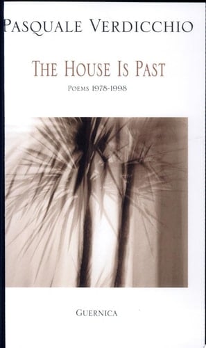The House is Past Poems 1978-1998