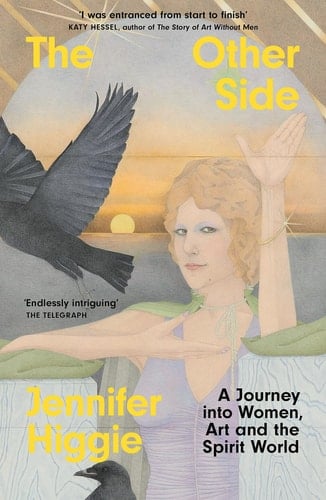 The Other Side A Journey Into Women, Art and the Spirit World