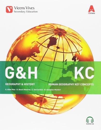 G & H KC Geography & History : Human Geography Key Concepts : Secondary Education : [Catalunya]