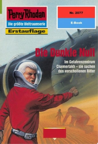 Perry Rhodan 2077: Die Dunkle Null Perry Rhodan-Zyklus "Die Solare Residenz"