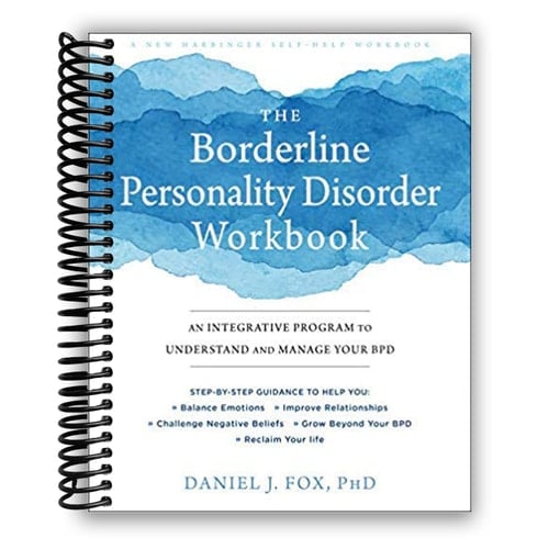 The Borderline Personality Disorder Workbook
