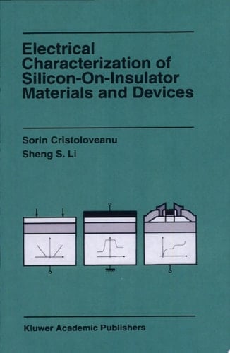 Electrical Characterization of Silicon-on-Insulator Materials and Devices
