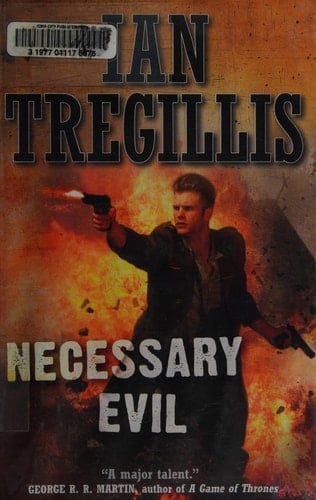 Necessary Evil
