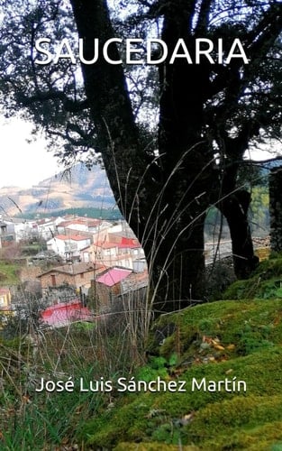 SAUCEDARIA (POESÍA) (Spanish Edition)