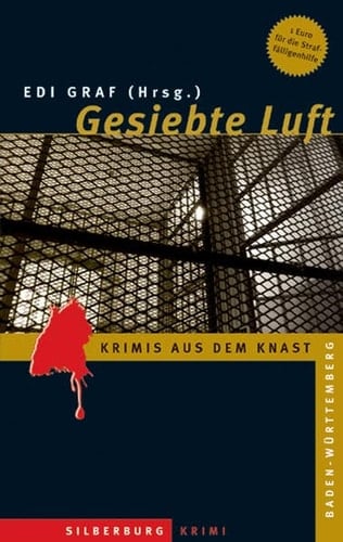 Gesiebte Luft Krimis aus dem Knast
