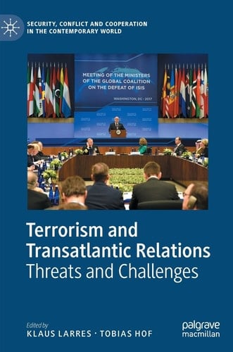 Terrorism and Transatlantic Relations Threats and Challenges