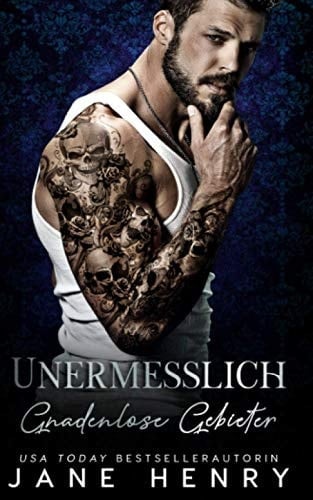 Unermesslich (Gnadenlose Gebieter) (German Edition)