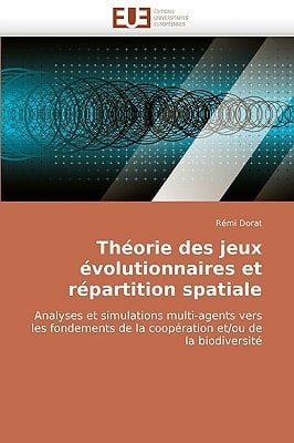 Théorie Des Jeux Évolutionnaires Et Répartition Spatiale