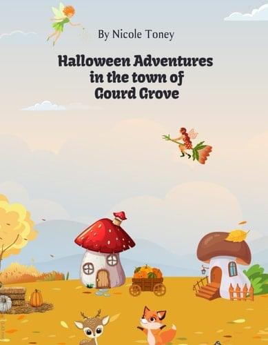 Halloween Adventures in the Town of Gourd Grove