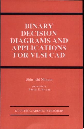 Binary Decision Diagrams and Applications for VLSI CAD