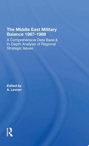 The Middle East Military Balance 1987-1988