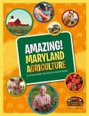 Amazing! Maryland Agriculture 2nd Edition