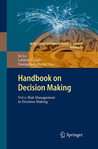 Handbook on Decision Making Vol 2: Risk Management in Decision Making