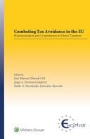 Combating Tax Avoidance in the EU Harmonization and Cooperation in Direct Taxation