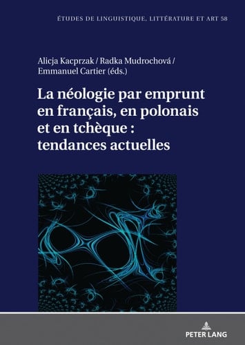 La néologie par emprunt en français, en polonais et en tchèque tendances actuelles