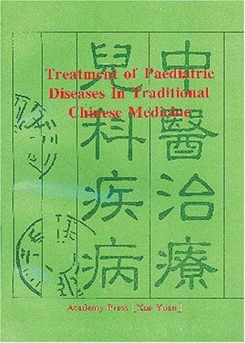 Treatment of Paediatric Diseases in Traditional Chinese Medicine