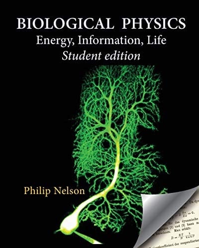 Biological Physics Energy, Information, Life