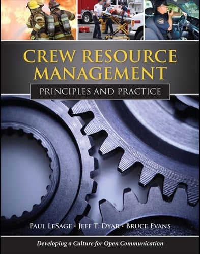 Crew Resource Management: Principles and Practice