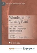 Winning at the Turning Point The Great Trend of China's Economic Transformation
