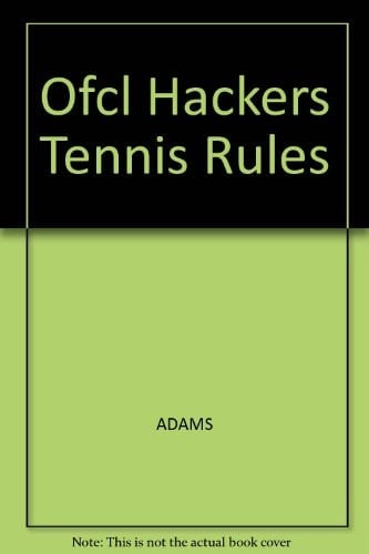The Official Hacker's Rules of Tennis