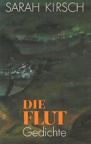 Die Flut: Gedichte