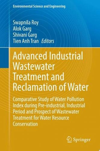 Advanced Industrial Wastewater Treatment and Reclamation of Water