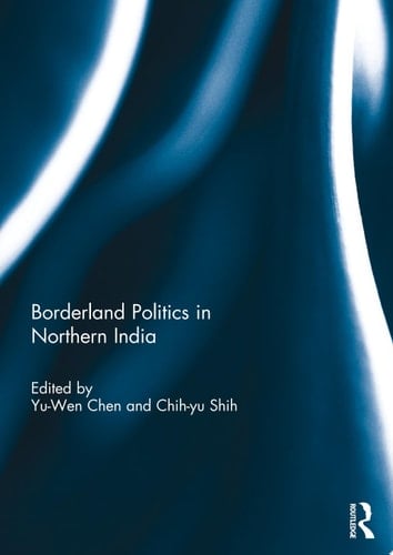 Borderland Politics in Northern India