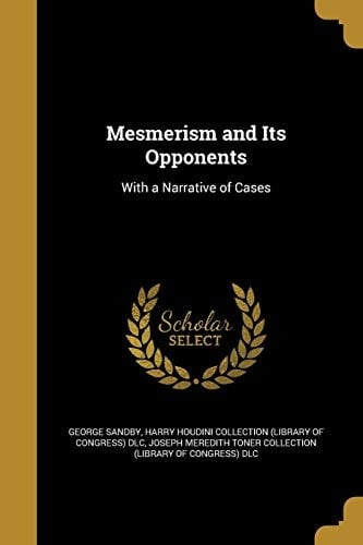 Mesmerism and Its Opponents