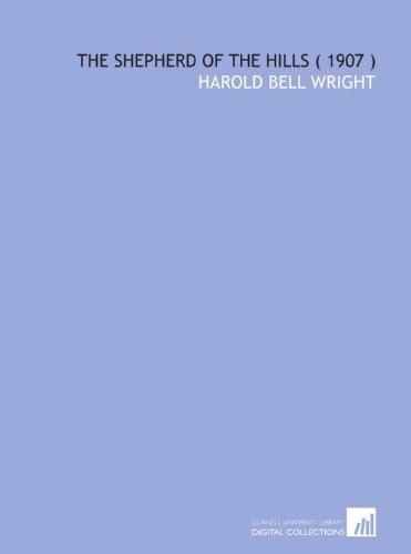 The Shepherd of the Hills ( 1907 )