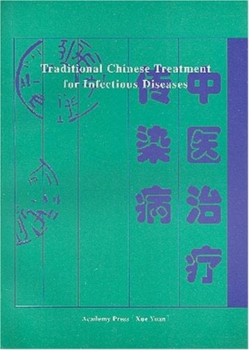 Traditional Chinese Treatment for Infectious Diseases