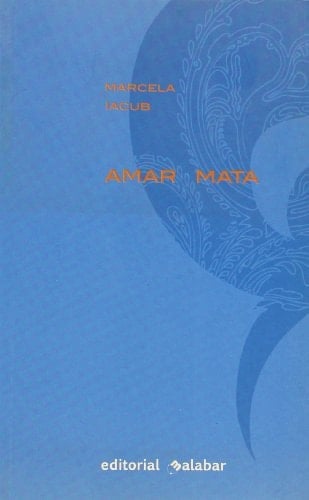 Amar mata novela psicológica