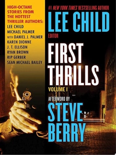 First Thrills: Volume 1 Short Stories