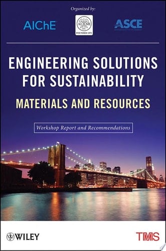 Engineering Solutions for Sustainability Materials and Resources
