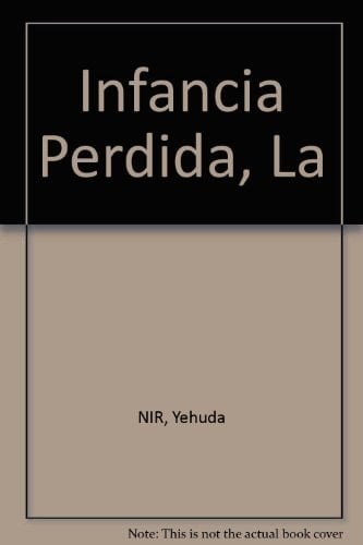La Infancia perdida