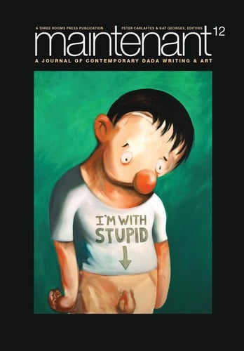 Maintenant 12 A Journal of Contemporary Dada Writing and Art