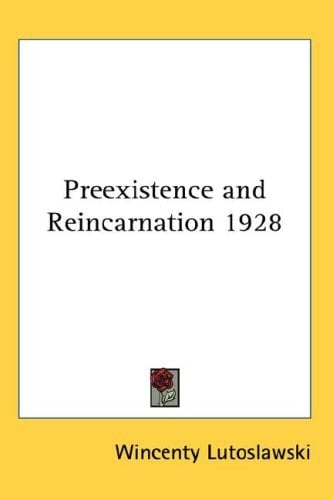 Preexistence and Reincarnation 1928