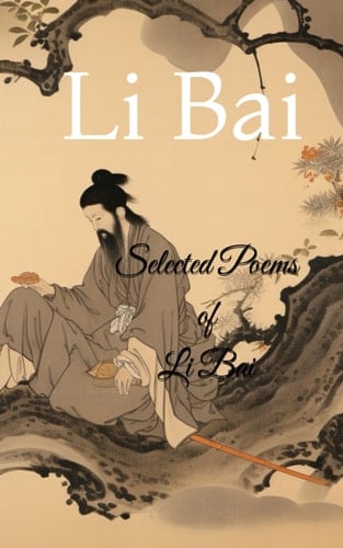 Selected Poems of Li Bai