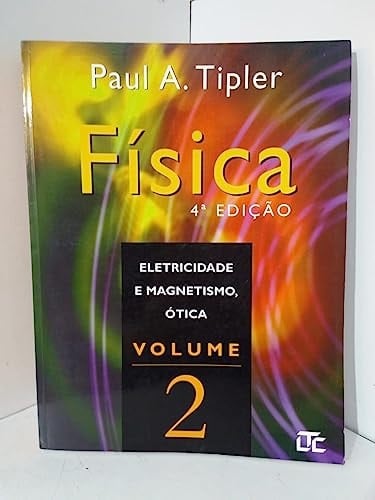 fisica 2 de paul a tipler pela ltc 2000 Ed. 2000