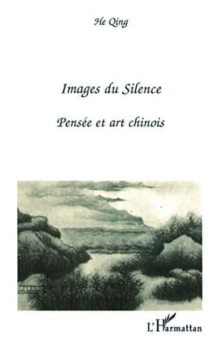 Images du silence pensée et art chinois