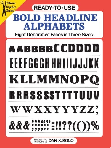 Ready-to-Use Bold Headline Alphabets Eight Decorative Faces in Three Sizes