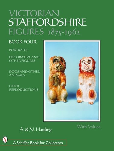 Victorian Staffordshire Figures, 1875-1962