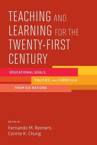 Teaching and Learning for the Twenty-first Century Educational Goals, Policies, and Curricula from Six Nations