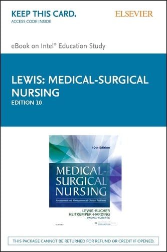 Medical-Surgical Nursing - Elsevier eBook on Intel Education Study (Retail Access Card): Assessment and Management of Clinical Problems, Single Volume