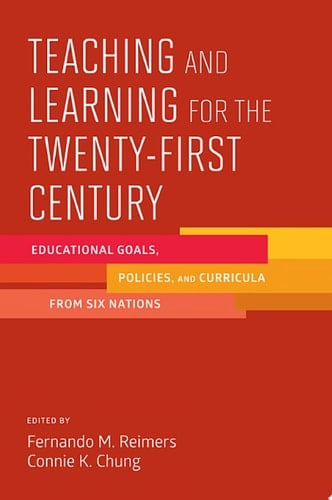 Teaching and Learning for the Twenty-First Century Educational Goals, Policies, and Curricula from Six Nations