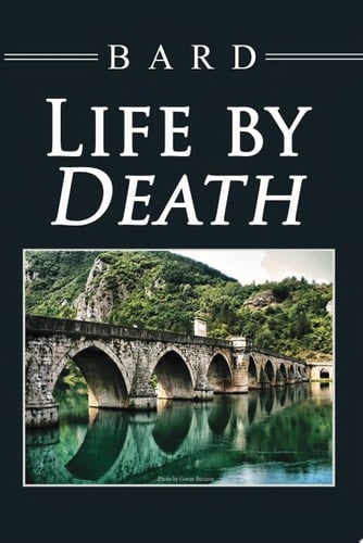 Life by Death